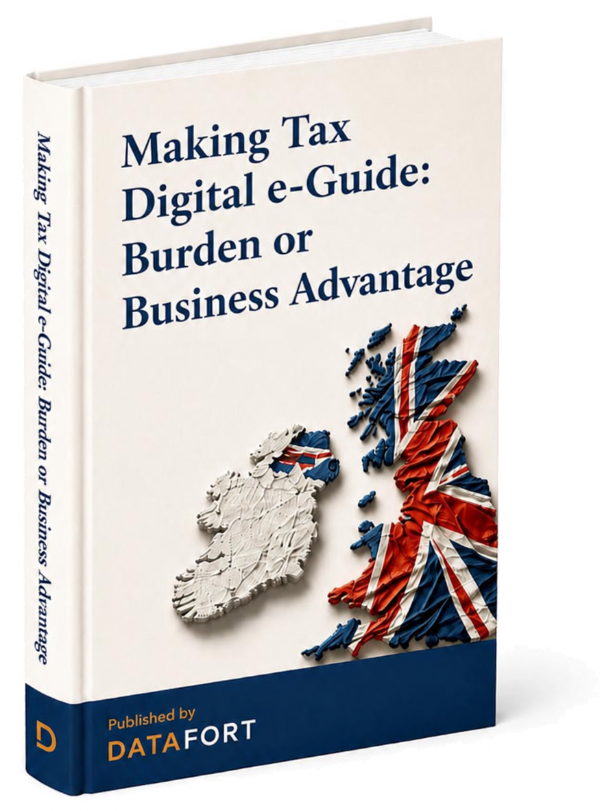 Making Tax Digital e-Guide: Burden or Business Advantage? Published by DATAFORT