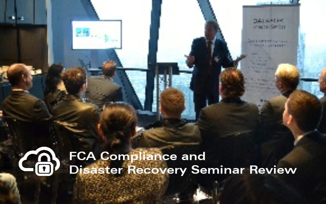 FCA Compliance and Disaster Recovery Seminar Review