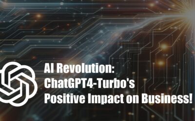 AI Revolution: ChatGPT4-Turbo’s Positive Impact on Business!